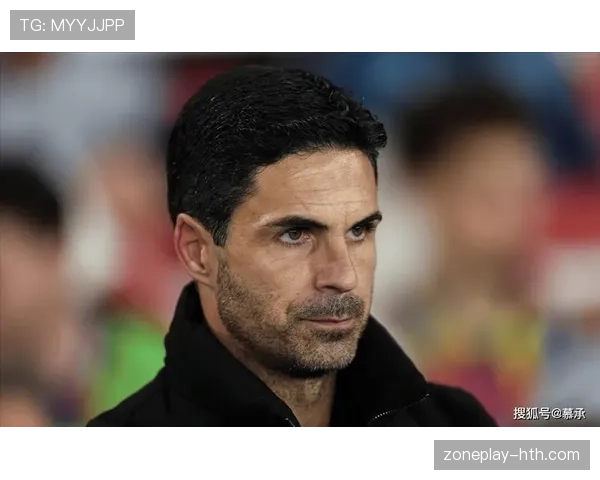 阿尔特塔高压体系重塑球队战术与精神面貌，状态回暖引关注